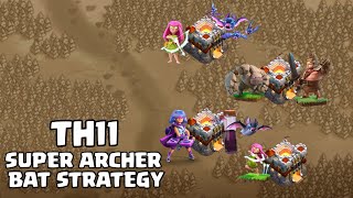 Super Archer Bat Th11 | Easiest Th11 Attack Strategy | Th11 Spam Strategy | Clash Of Clans.