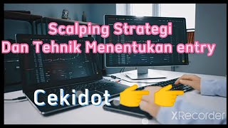 Scalping Strategi Dan Cara menentukan titik entry