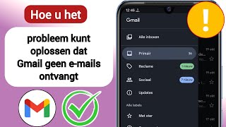 Hoe Gmail te repareren dat geen e-mails ontvangt 2024 | Repareer Kan geen e-mails ontvangen op Gmail