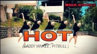 WALK N'DANCE - HOT - DADDY YANKEE & PITBULL - COREOGRAFIA BY ALLE SCHOENFELDER