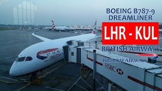 TRIP REPORT | British Airways BA33: London Heathrow LHR ✈ KL Int'l KUL