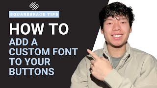 How to Add a Custom Font to Your Buttons on Squarespace