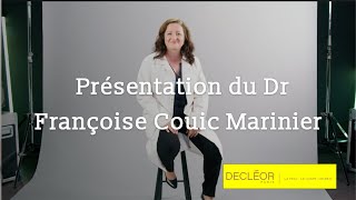 Decléor : Présentation du Dr Françoise Couic Marinier