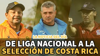 Noticia del día | De Liga Nacional a selección de Costa Rica