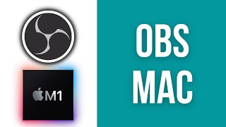 How to install OBS on a Mac