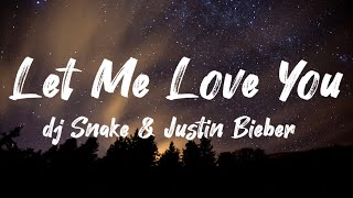 dj Snake- Let Me Love You (ft Justin Bieber)