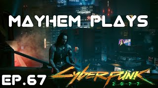 Cyberpunk 2077 PLAYTHROUGH - EPISODE 67