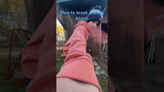 How to break a skate board: