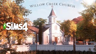 The Sims 4 - Willow Creek The Church -The funeral will come - (NoCC) - Relaxing Speed Build