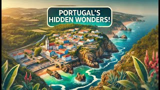 Discover Portugal's Hidden Gems!