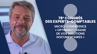 Micro-conférence « Optimisez l’usage de vos solutions documentaires » | 78e Congrès OEC