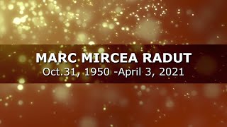 Marc Mircea Radut  - Funeral