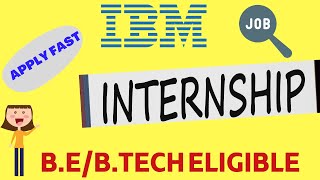 IBM Internship Job Opportunity 2020|IBM Internship Recruitment