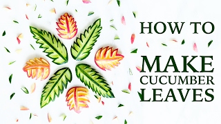 How To Make A Cucumber Leaf // Fruit and Vegetable Carving Tutorial