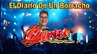 El Diario De Un Borracho - Grupo La Lirica De Virgilio Escudero CD. 2023