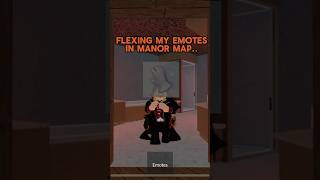 Flexing my emotes in manor map | MM2 #roblox #mm2roblox #mm2 #shorts