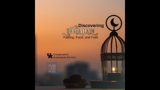 Discovering Ramadan : Fasting Food and Faith