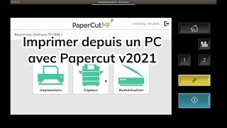 Tuto vidéo : Imprimer depuis un ordinateur avec PaperCut (v2021)