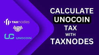 Calculate Tax on Your Unocoin Transactions with Taxnodes