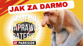 Jak samemu za darmo naprawić baterię 4 Ah 80Wh Parkside 20v TEAM