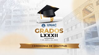 Ceremonia de Gratitud | Graduandos UNAC | Estamos Juntos