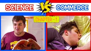 Science vs Commerce |Chapter-1 | Ashish Chanchalani