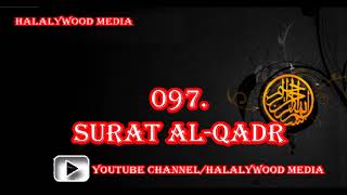 097. Surat Al-Qadr (The Night Power) || Mishary Bin Rashid Al-Afasy (HD Audio)