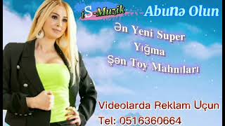 Şən Mahnılar, Ən yeni Şən Mahnılar, Toy Mahnıları, Super Musiqilər, Şən Mahnı 2019, Toy Musiqiləri,