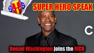 Denzel Washington joins the MCU