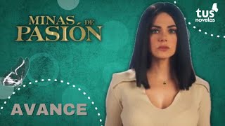 Promo | MINAS DE PASION | Segunda Etapa | 23 Octubre