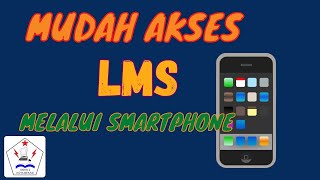 Mengakses LMS SMKN 2 Kota Bekasi Menggunakan SMARTPHONE