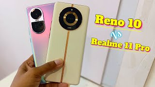 Oppo Reno 10 5g Vs Realme 11 Pro 5G Review , Details , Comparison