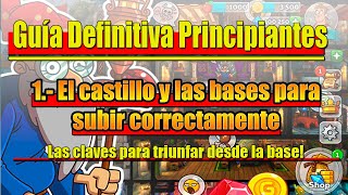 Hustle Castle |Guía Definitiva Principiantes | 1er Capitulo: El castillo y las claves para subir