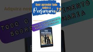 APRENDA DE VEZ COMO FUNCIONA A PERFUMARIA! SEJA UM EXPERT #shorts