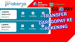 CARA TRANSFER Insentif Prakerja Dari GOPAY ke REKENING