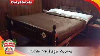 Vintage Rooms in ooty-3 Star vintage rooms in ooty-Resort in ooty-Honeymoon Resort in ooty-Ooty trip