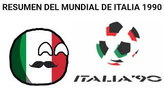 RESUMEN DEL MUNDIAL DE ITALIA 1990