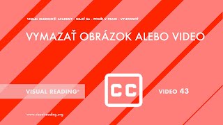 Video 43 - Ako vymazať obrázok alebo video