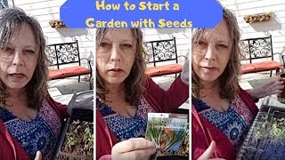 How to Start a Garden With Seeds Part 2