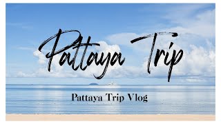 Pattaya Vlog  パタヤ Vlog ｜Nikon Z 6Ⅱ｜