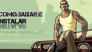 Como baixar GTA sandreas mobile android HD