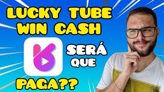 LUCKY TUBE WIN CASH PAGA MESMO? COMO GANHAR DINHEIRO NO APLICATIVO LUCKY TUBE WIN CASH