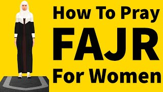 How To Pray Fajr For Woman Beginners Islam Namaz