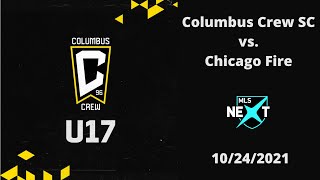 U17 Crew SC Academy vs Chicago Fire | FULL GAME (MLS Next) - 10/24/21