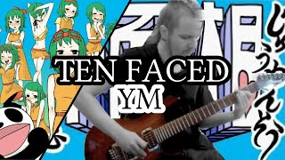 Ten Faced [YM] Band Cover