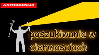 ABC poszukiwań meteorytów-poszukiwania w ciemnościach