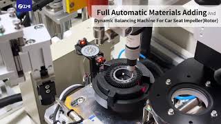 Full Automatic Materials Adding And Dynamic Balancing Machine For Car Seat Impeller(Rotor)#balance