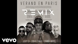 Jerry Di, Zion & Lennox, Lyanno - Verano En París (Audio/Remix) ft. Noriel