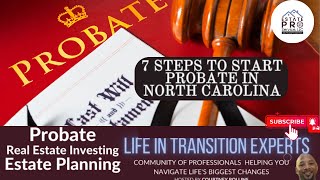 Ep 302 | How To Start Probate in North Carolina | Estate Pro Service, LLC