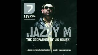 Jazzy M - 7 Live #4: The Godfather Of UK House (2000) [Full Mix]